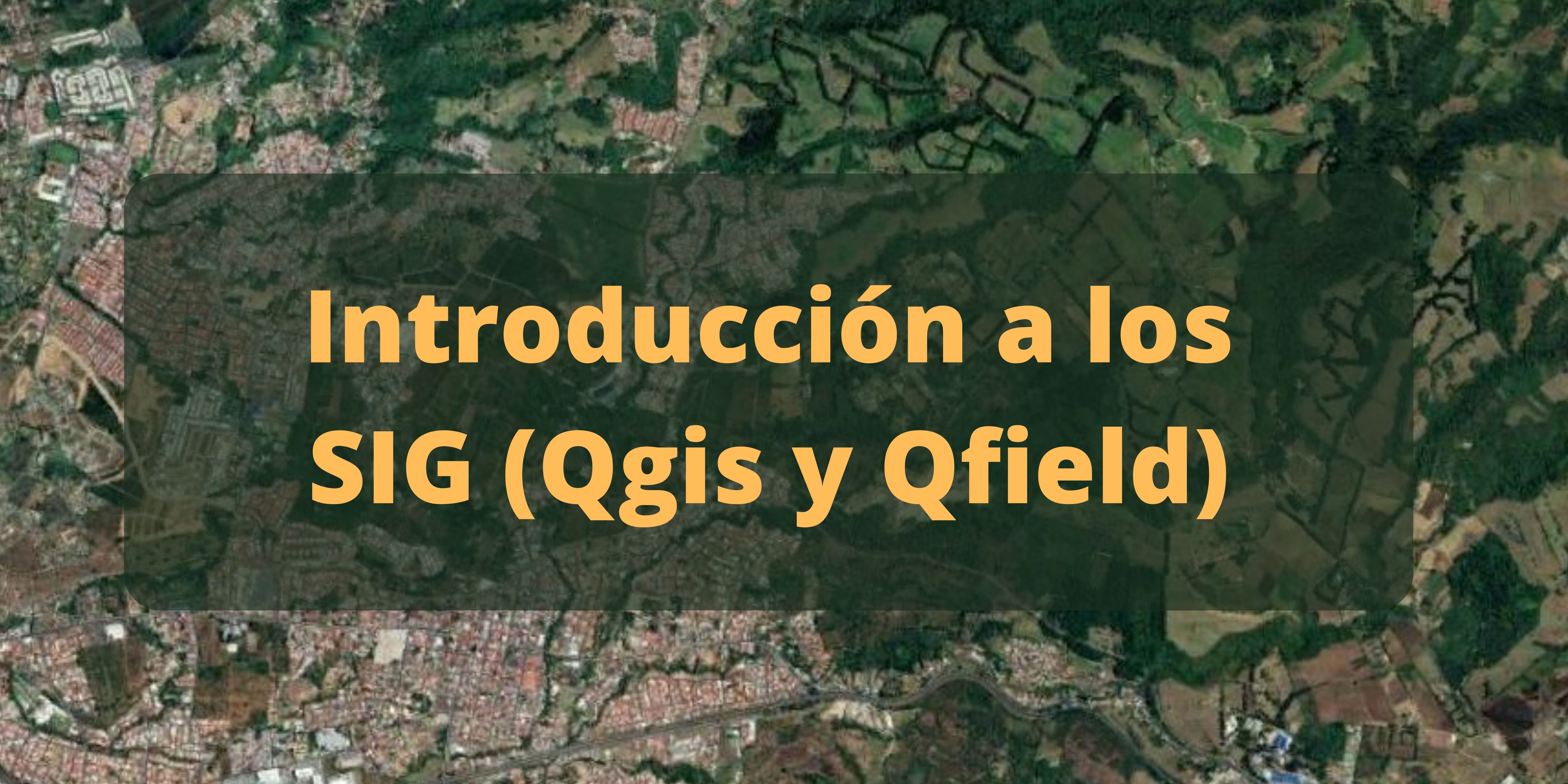 Introducción a la gestión de información geoespacial mediante el uso de QGIS y la aplicación para dispositivos móviles Qfield 2025